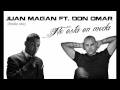 Juan Magan feat. Don Omar - No esta en moda ...