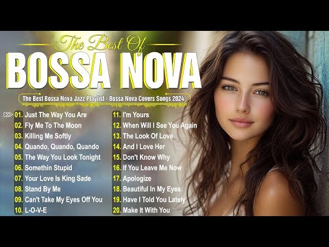 Bossa Nova Cover Songs 2025💃Great Collection Of Bossa Nova Songs☕Best Bossa Nova Jazz Covers 2025