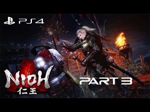 Nioh Alpha Demo Walkthrough Gameplay Part 3 - What an ASSHOLE!