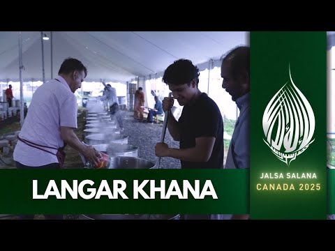 Langar Khana | Jalsa Salana Canada 2025