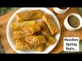 Noodle Spring Rolls | How to make spring rolls | Easy & Quick Snack  | Flavours Of Food