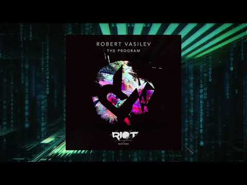 RIOT080 - Robert Vasilev - The Program [Riot Recordings]