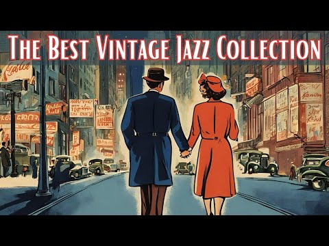 The Best Vintage Jazz Collection [Vintage Jazz, Jazz Classics, Vintage Jazz]