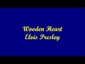 Wooden Heart Elvis Presley Lyrics