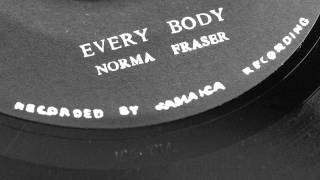 Norma Fraser - Every Body