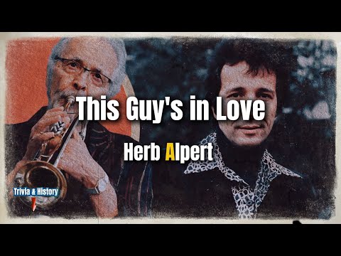 This Guy's in Love | Herb Alpert | Lyrics | Music