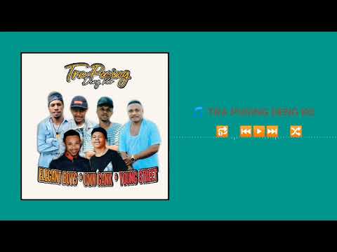 Tra Pusing Deng Ko - ( ELEGANT BOYS • OWN GANK • YOUNG STREET )