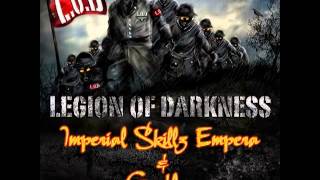 Imperial Skillz Empera & Gamblez - Legion Of Darkness (Skull Bludgeon, Labal-S & Raaddrr Van)