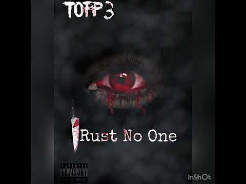 Topp 3 - Trust No One