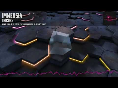 Immensia - Tricore (UK Hardcore Mix)