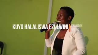 Ps Sebeh Nzuza 30 May 2020 - Kuyo Halaliswa Ezulwi