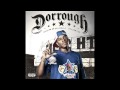 12 TRUNK BANG FT. TUM TUM- DORROUGH (FROM THE ALBUM "DORROUGH MUSIC")
