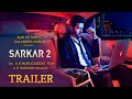 Sarkar 2 Trailer | Thalapathy Vijay | Sun Pictures | A.R Murugadoss | A.R. Rahman | Prakash Raj