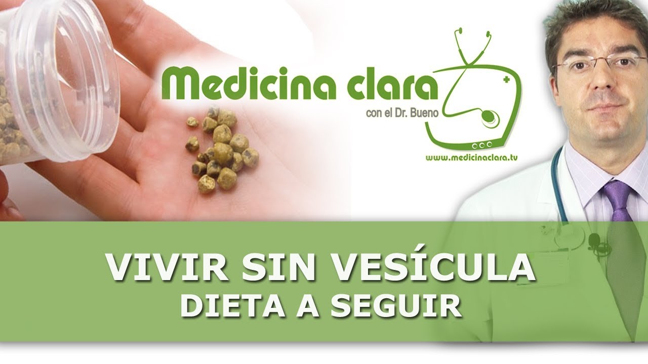 Dieta tras operar vesícula, vivir sin vesícula, dieta de protección biliar