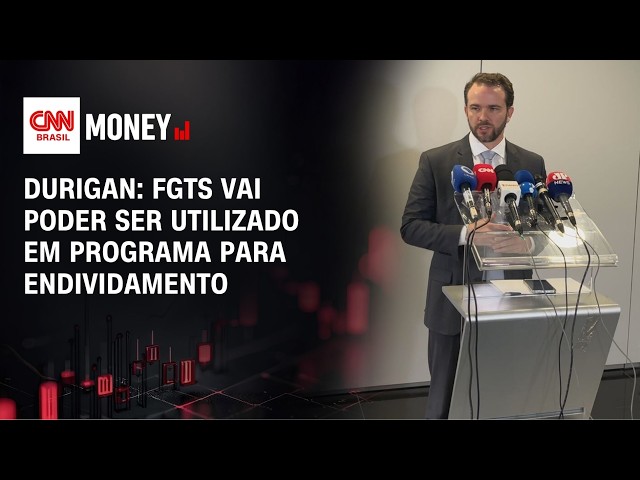 Durigan fala sobre Desenrola 2.0; veja íntegra | MONEY NEWS