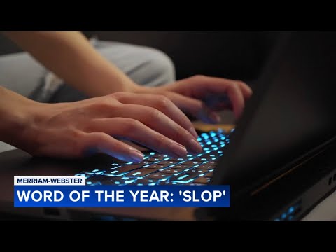 Merriam-Webster's 2025 word of the year is 'slop'