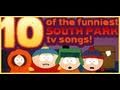 10 of the Funniest South Park TV Songs 