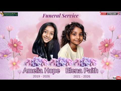 The Funeral Service of Elena Faith & Amelia Hope