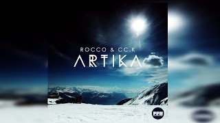 Rocco & Cc.K - Artika (Re-Load vs. Distinct Remix) [HANDS UP]