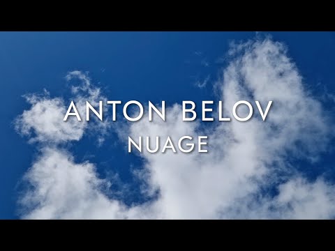 ANTON BELOV - Nuage