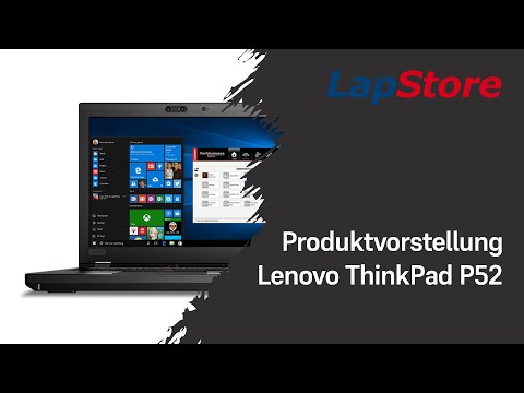 Lenovo ThinkPad P52 Produktvorstellung