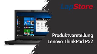 Video thumbnail for Lenovo ThinkPad P52 Produktvorstellung by LapStore Münster