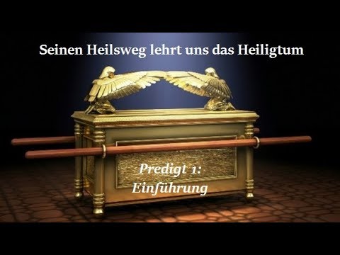 Teil 1: Das Heiligtum (die Stiftshütte)