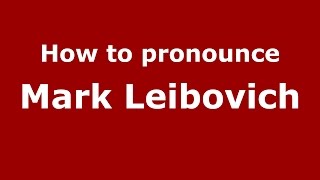 How to pronounce Mark Leibovich