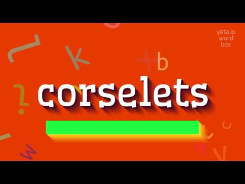 CORSELETS - HOW TO SAY CORSELETS? #corselets