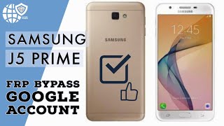 Samsung Galaxy J5 Prime Google Account Bypass || Frp Bypass Galaxy J5 Prime Without Pc
