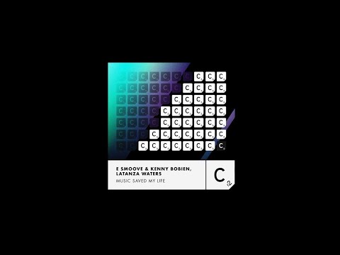 E-Smoove, Kenny Bobien, Latanza Waters - Music Saved My Life