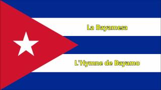 Hymne national de Cuba (espagnol/français) - Anthem of Cuba