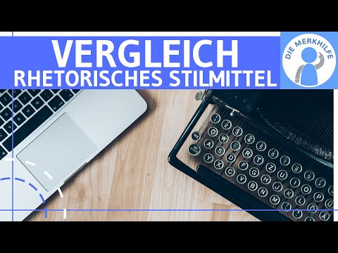 Vergleich - Was ist ein Vergleich? Erklärung, Wirkung & Beispiele - Rhetorisches Stilmittel / Figur