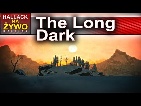 The long dark - Na niedźwiedzia marsz!