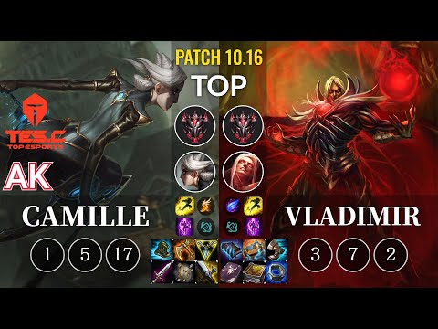 TES AK Camille vs Vladimir Top - KR Patch 10.16