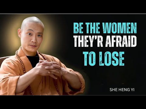 “Female behaviors that men find dangerously seductive | Shi Heng Yi"