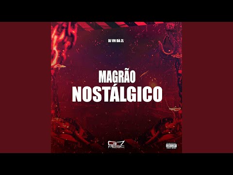 Magrão Nostálgico