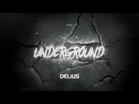 Delius - Underground (OUT NOW)