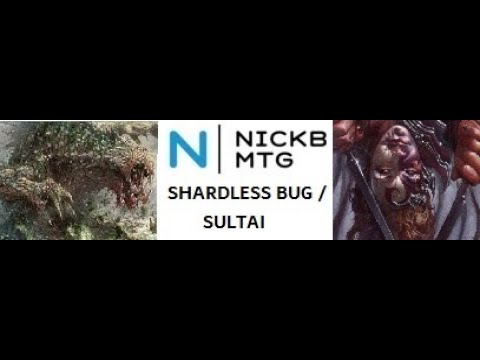 MTG- Modern- Shardless BUG / Sultai Midrange (ft Shardless Agent)- League 1