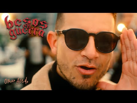 @omaracedo - Besos en guerra (Video Oficial)