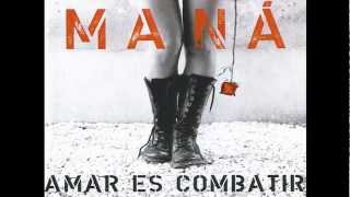 MANÁ dime luna (amar es combatir)