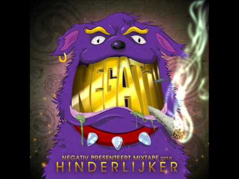 06. Negativ - Ho (Mixtape: Hinderlijker 2010) Playlist + Download