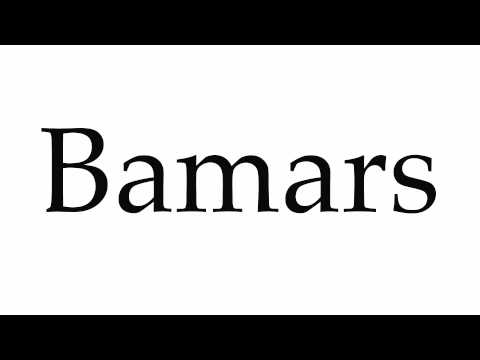 How to Pronounce Bamars