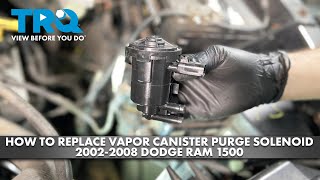 How to Replace Vapor Canister Purge Solenoid 2002-2008 Dodge Ram 1500