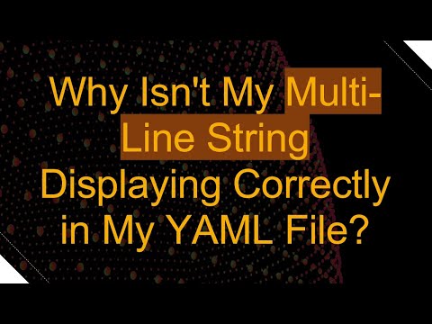 Yaml Multiline String