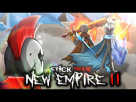 Stick war New empire : chapter 11  The Rise of Empire  //GIANT☭