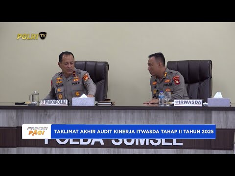 POLDA SUMSEL LAKSANAAN TAKLIMAT AKHIR AUDIT KINERJA ITWASDA TAHAP II 2025