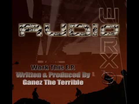 Audioworx 009 - Ganez The Terrible - Rio (2009).avi
