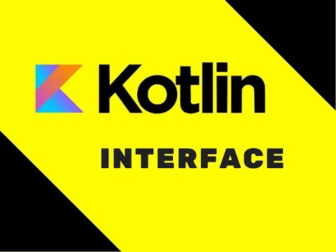 32 Kotlin Tutorial | Interface