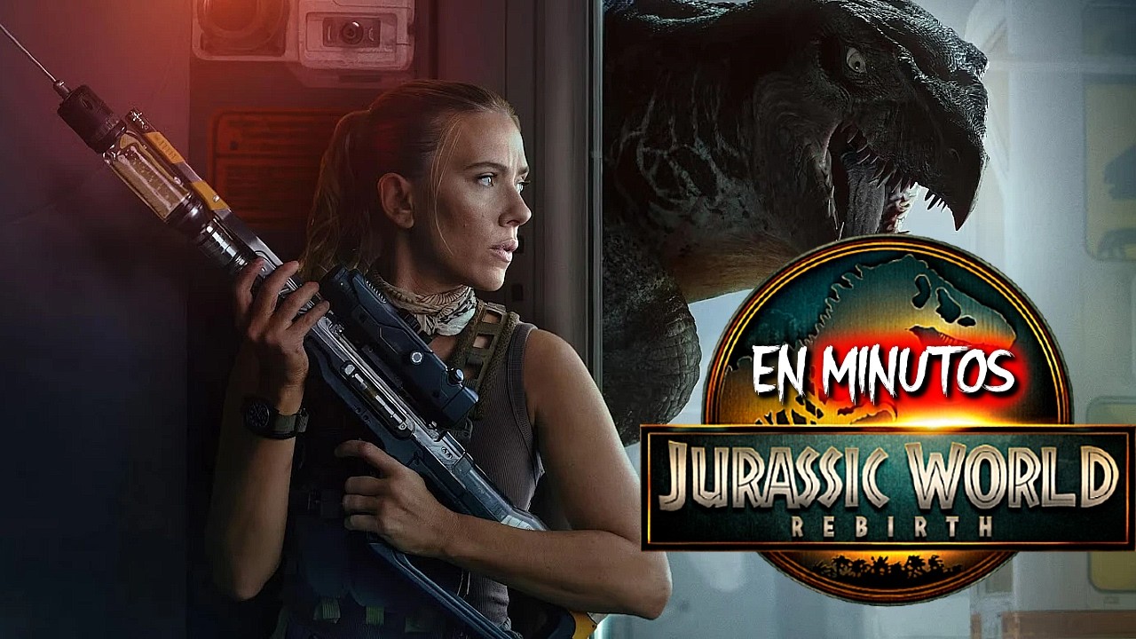 JURASSIC WORLD: REBIRTH (2025) RESUMEN EN MINUTOS
